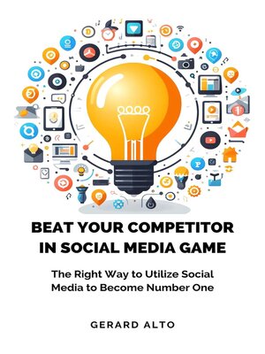 cover image of Beat Your Competitor in Social Media Game